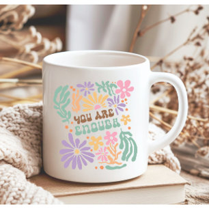 Retro Boho Blume Sie sind genug psychische Gesundh Kaffeetasse