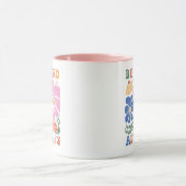 Retro-Boho-Blumenmotivationszitat -Sei Immer Freun Tasse (Zentrum)