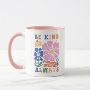 Retro-Boho-Blumenmotivationszitat -Sei Immer Freun Tasse