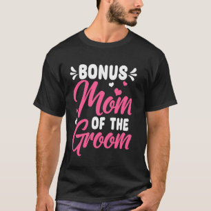 Retro-Bonus-Mama des Bräutigams Stiefmutter Frohe  T-Shirt
