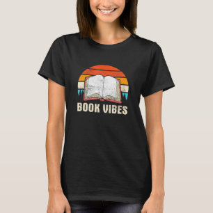 Retro Book Vibes Book Lover Reading Books Bookworm T-Shirt