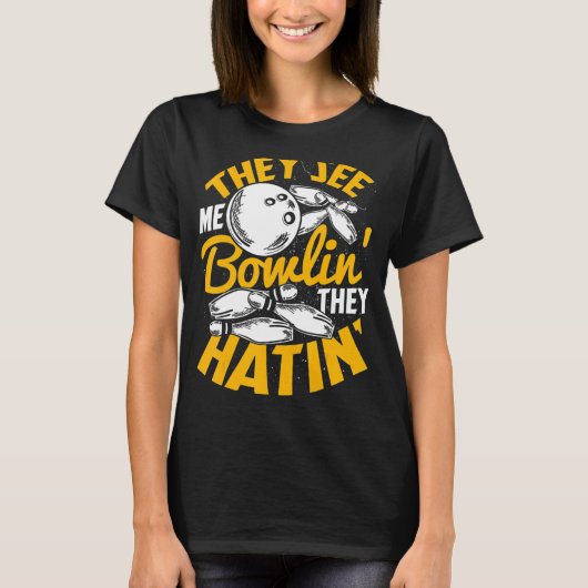 Retro-Bowling sehen sie mich Bowlin' sie haben den T-Shirt (Vorderseite)