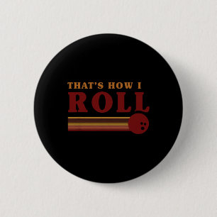 Retro Bowling So rolle ich T-Shirt  Button