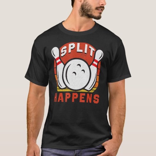 Retro Bowling Split Happens Bowling Redewendungen T-Shirt (Vorderseite)