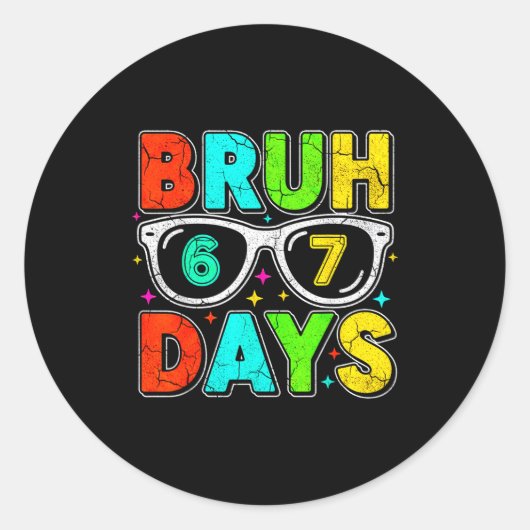 Retro Bruh 67 Days School Humor Cool Boy Sungles Runder Aufkleber (Vorderseite)
