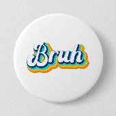 Retro Bruh Button (Vorderseite)
