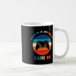 Retro Bruh ich bin in der 5. Klasse Gamer Ck Zur S Kaffeetasse