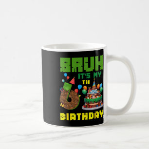 Retro Bruh Ich hab meinen 6. Geburtstag Pixel-Tort Kaffeetasse