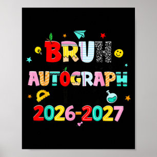 Retro bruh letzter Tag Autogramme Lehrer letzter T Poster
