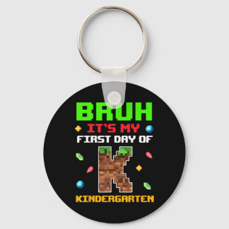 Retro Bruh Mein Erster Tag Im Kindergarten Zurück  Schlüsselanhänger