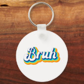 Retro Bruh Schlüsselanhänger (Vorderseite)