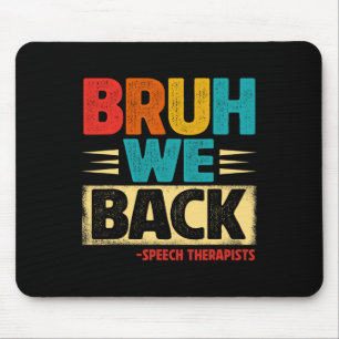 Retro Bruh Wir Ck Sprachtherapeuten Lustig Ck Zur Mousepad