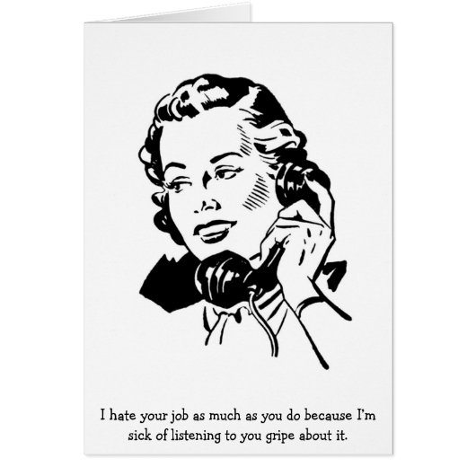 Retro Büro - ich hasse Ihre Arbeit, soviel wie, (Vorne)