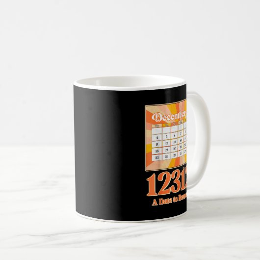 Retro Calendar_ Remember New Year's Eve 2023-24 Kaffeetasse (VorderseiteRechts)