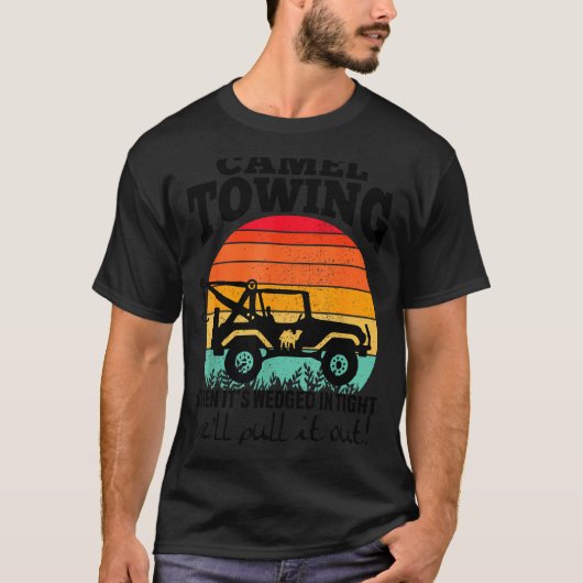 Retro Camel Towing Sarcastic Quotes Life Without M T-Shirt (Vorderseite)