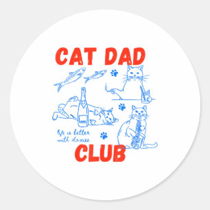Retro Cat Dad Club Leben ist besser mit Katzen Lus Runder Aufkleber