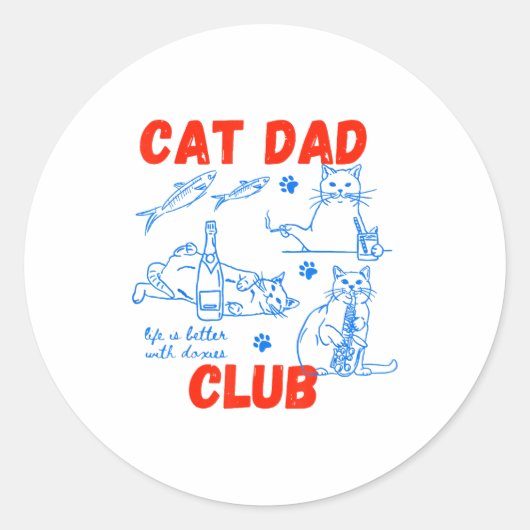 Retro Cat Dad Club Life Is Better With Cats Funny Runder Aufkleber (Vorderseite)