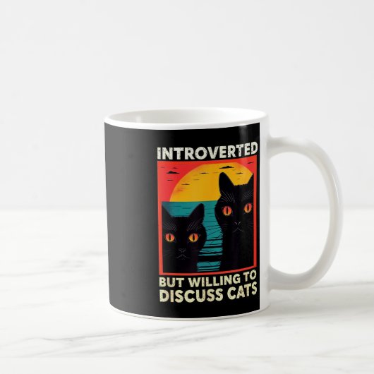 Retro Cat Funny Introverted But Willing To Discuss Kaffeetasse (Rechts)