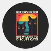 Retro Cat Funny Introverted But Willing To Discuss Runder Aufkleber (Vorderseite)