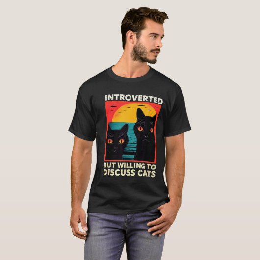 Retro Cat Funny Introverted But Willing To Discuss T-Shirt (Vorne ganz)