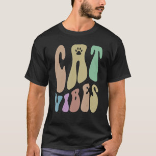 Retro CAT VIBES Paws Spaß  Mama Liebe Rüde 6 T-Shirt