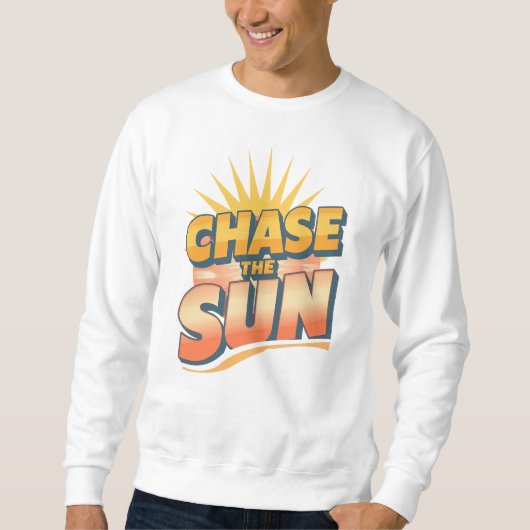 Retro "Chase the Sun" Summer Quote Sweatshirt (Vorderseite)
