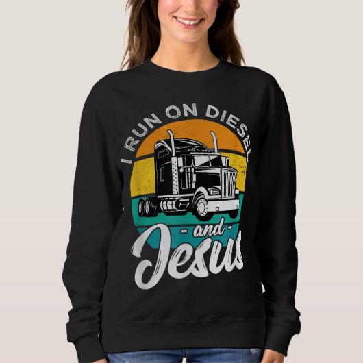 Retro-Christlicher LKW-Fahrer, den ich mit Diesel Sweatshirt (Vorderseite)