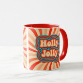 Retro Christmas Holidays Holly Jolly Typografie Tasse (VorderseiteRechts)