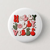 Retro Christmas Holly Jolly Vibes Trendy Holidays Button (Vorderseite)
