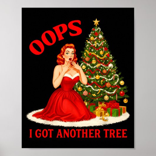 Retro Christmas Oops I Got Another Tree Funny Sayi Poster (Vorne)