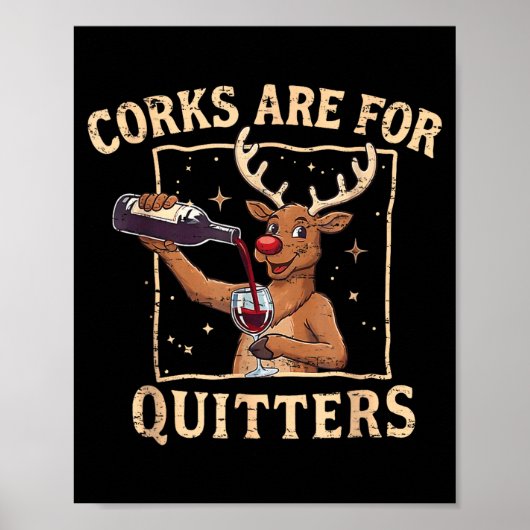 Retro Christmas Reindeer Drink Wine Corks Are For  Poster (Vorne)