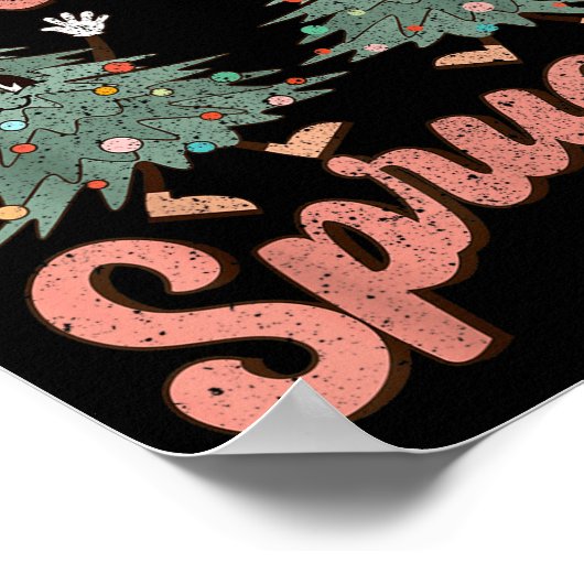 Retro Christmas Tree I Like Them Real Thick And Sp Poster (Ecke)