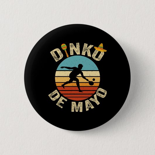 Retro Cinco De Mayo Picklell Player Dinking Dinko Button (Vorderseite)