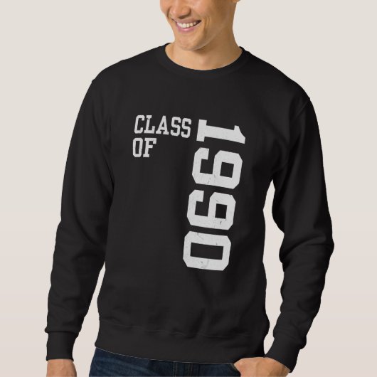 Retro Class of 1990 Senior High School Reunion Vin Sweatshirt (Vorderseite)