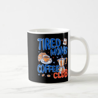 Retro Coffee Club müder Mütter Lustiges Mütterlebe Kaffeetasse