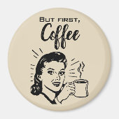 Retro Coffee First Magnet (Vorne)