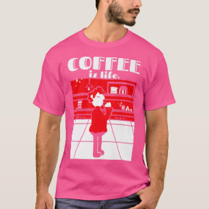 Retro Coffee Life Coffee Lover Espresso Drink T-Shirt