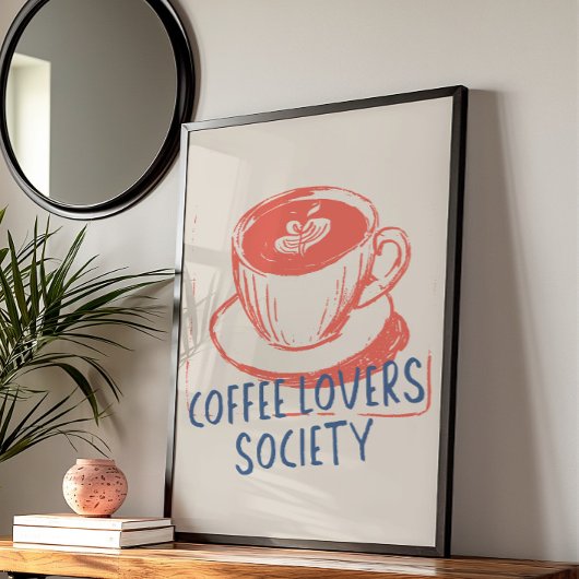 Retro Coffee Lovers Kitchen Café Quote Club Poster