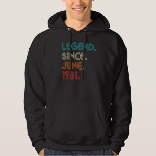 Retro Color Legend Seit Juni 1981 Vintag Birthda Hoodie