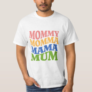 Retro Colorful "Mommy Momma Mama Mum" Typografie T-Shirt