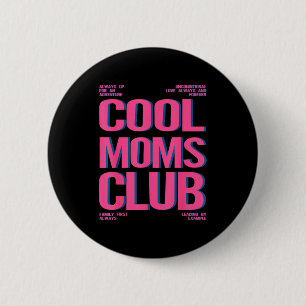 Retro coole Mütter Club frohen Muttertag Mama Mutt Button