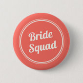 Retro Coral Red Bride Squad Bridesmaid Button (Vorderseite)