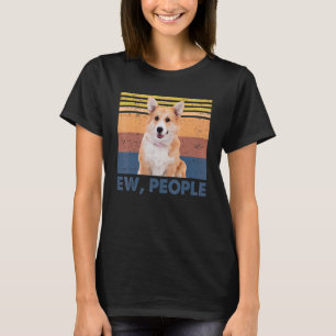 Retro Corgi Ew, People Corgi Lieben Hund T-Shirt