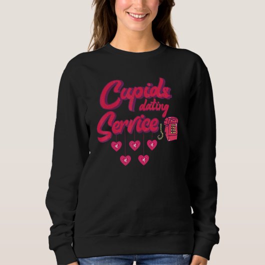Retro Cupid's Dating Service Funny Valentine's Day Sweatshirt (Vorderseite)