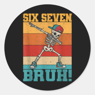 Retro Dabbing Skelett Sechs Sieben Bruh 67 Meme Ha Runder Aufkleber
