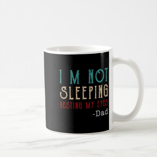Retro Dad Resting My Eyes Funny Quote  Kaffeetasse (Rechts)