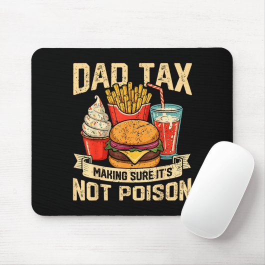 Retro Dad Tax Making Sure It's Not Ison Funny Fath Mousepad (Mit Mouse)
