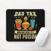 Retro Dad Tax Making Sure It's Not Ison Funny Fath Mousepad (Mit Mouse)