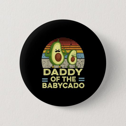 Retro Daddy Of The Babycado Avocado Cute Family Button (Vorderseite)
