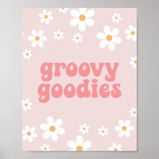 Retro Daisy Pink boho Groovy Goodies Party Sign Poster (Vorne)